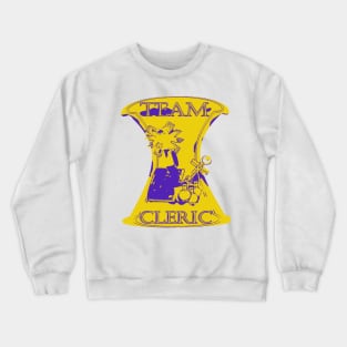 team cleric Crewneck Sweatshirt